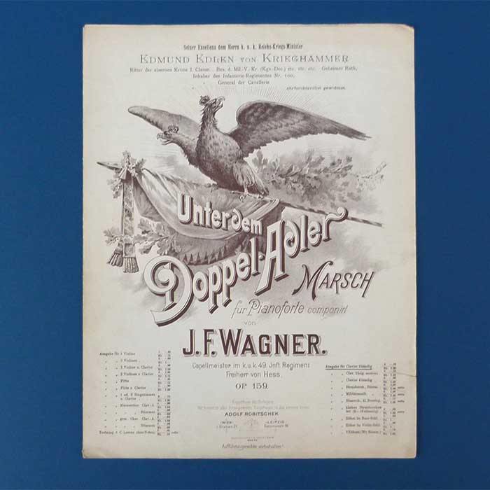 Unter dem Doppel-Adler, Notenheft, J. F. Wagner