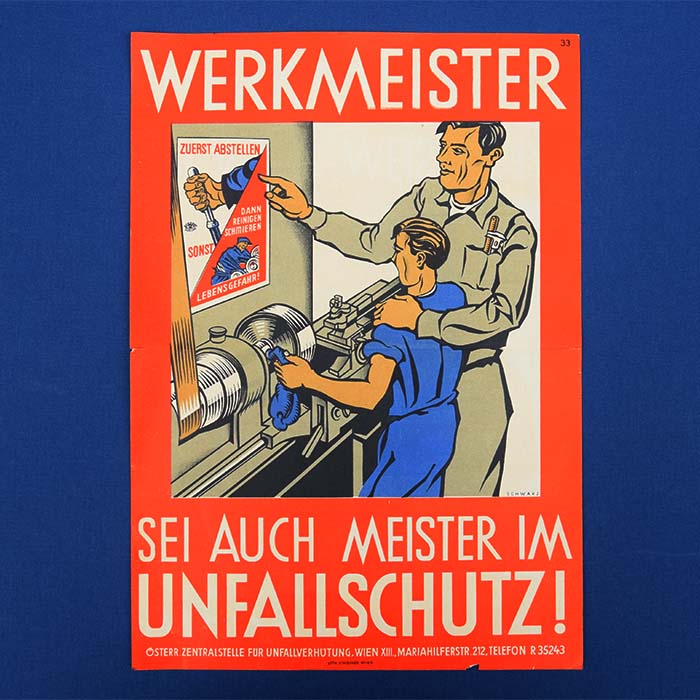 Werkmeister - Unfallschutz, Plakat, Gib Acht, um 1938