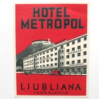 Hotel Metropol, Ljublijana, Jugoslavija