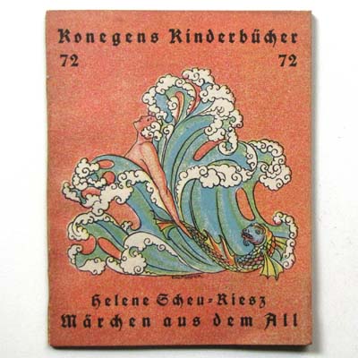 Märchen aus dem All, Konegens Kinderbücher Nr. 72, 1919
