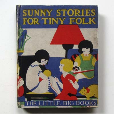 Sunny Stories for Tiny Folk, Mrs. Herbert Strang, 1909