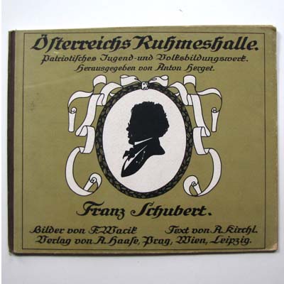 Franz Schubert - Österr. Ruhmeshalle, F. Wacik, 1915