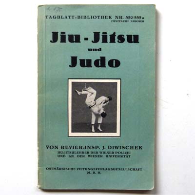 Jiu-Jitsu und Judo, J. Diwischek, um 1940