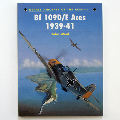 Bf 109D/E Aces 1939-41, Aircarft of the Aces 11, J Weal