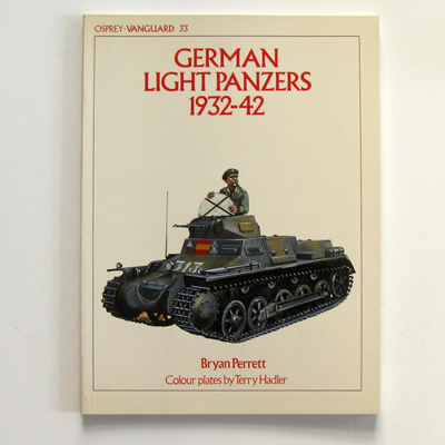  German Light Panzers 1932-42, Vanguard 16, B. Perrett