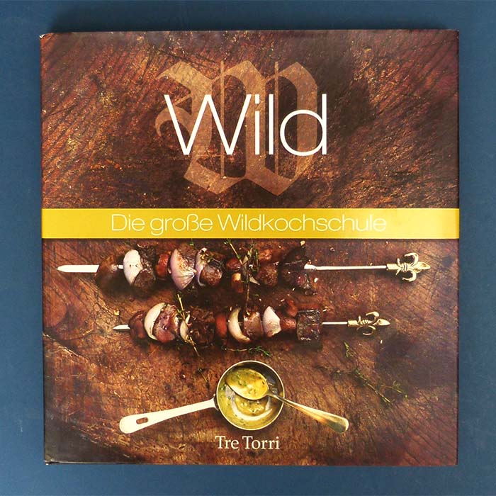 Wild: Die große Wildkochschule, Tre Torri, 2006