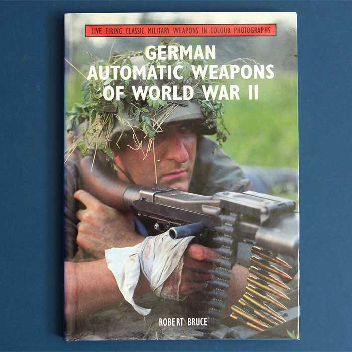 German Mutomatic Weapons, Robert Bruce, 1996