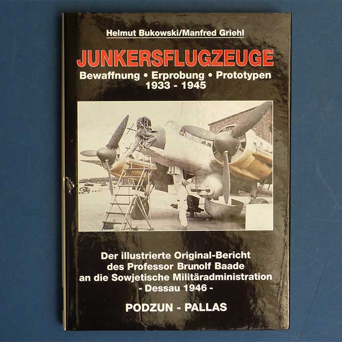 Junkersflugzeuge 1933-1945, Bukowski und Griehl
