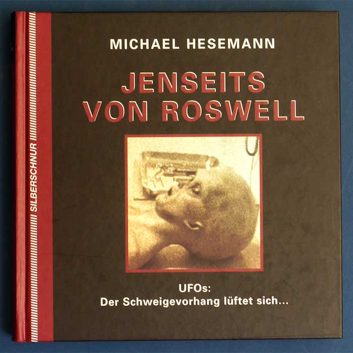 Jenseits von Roswell, Michael Hesemann