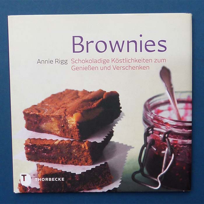 Brownies, Schokoladige Köstlichkeiten, Annie Rigg