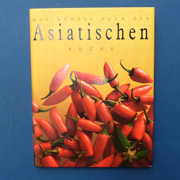 Das grosse Buch der Asiatischen Küche, 1998