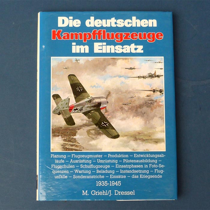 Die deutschen Kampfflugzeuge im Einsatz, 1935-1945