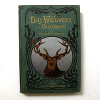 Das Weidwerk in Österreich, Heinrich Volkmann, 1902