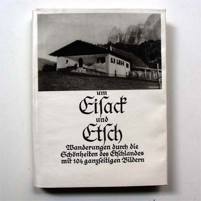 Um Eisack und Etsch, Atzwanger, 1932