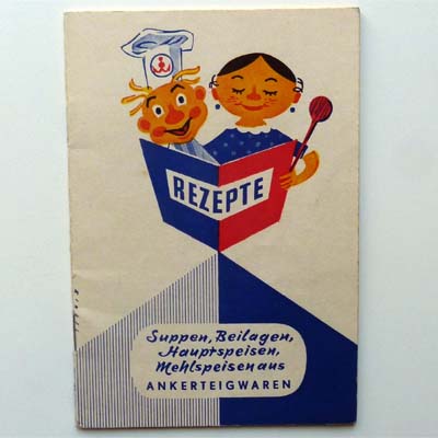 Anker Teigwaren, Rezeptheft, um 1955