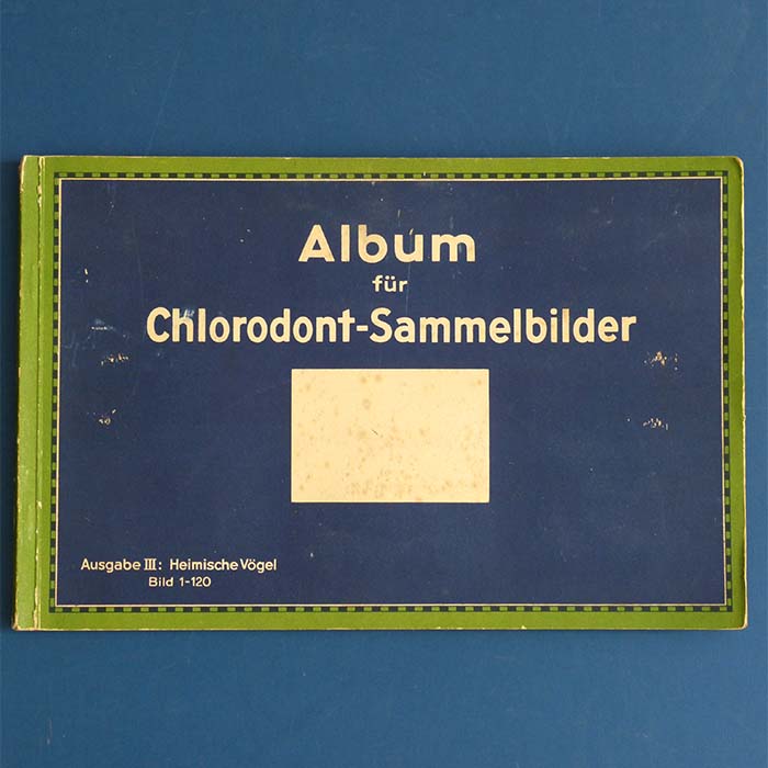 Chlorodont, Sammelbilder, Album, Heimische Vögel