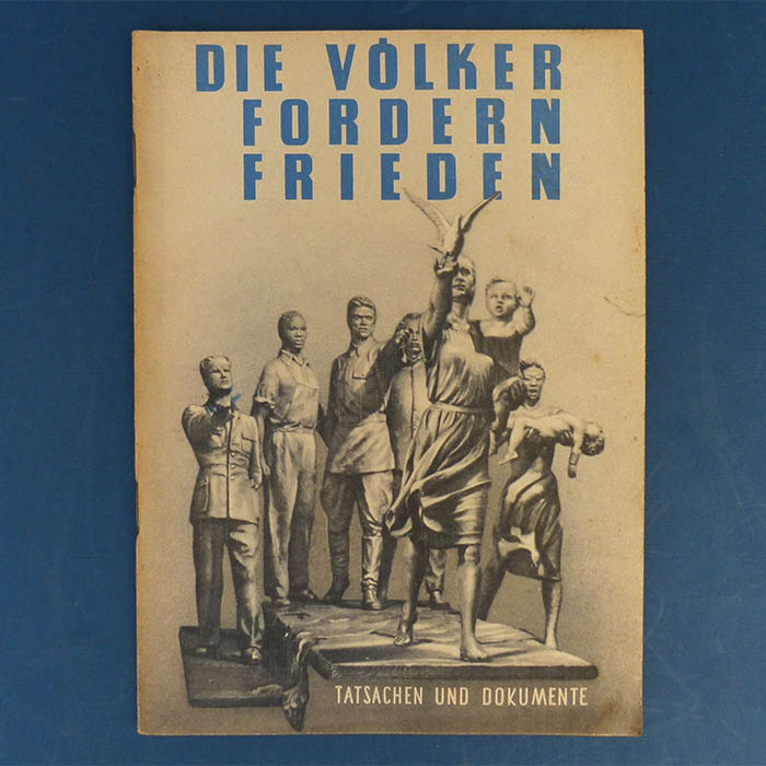 Die Völker fordern Frieden, Propaganda-Broschüre, 1952