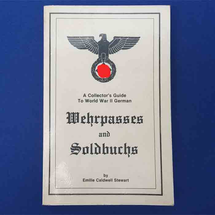 Wehrpasses and Soldbuch, Collector's Guide, 1985