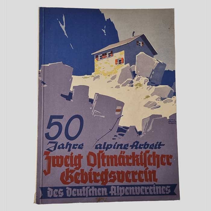 Ostmärkischer Gebirgsverein, 50 Jahre, 1940