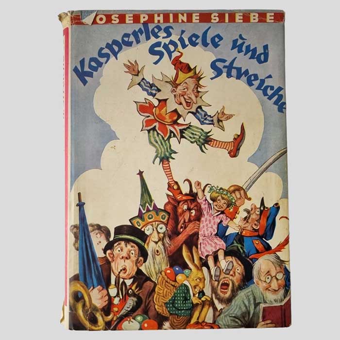 Kasperles Spiele und Streiche, J. Siebe, Kutzer, 1953