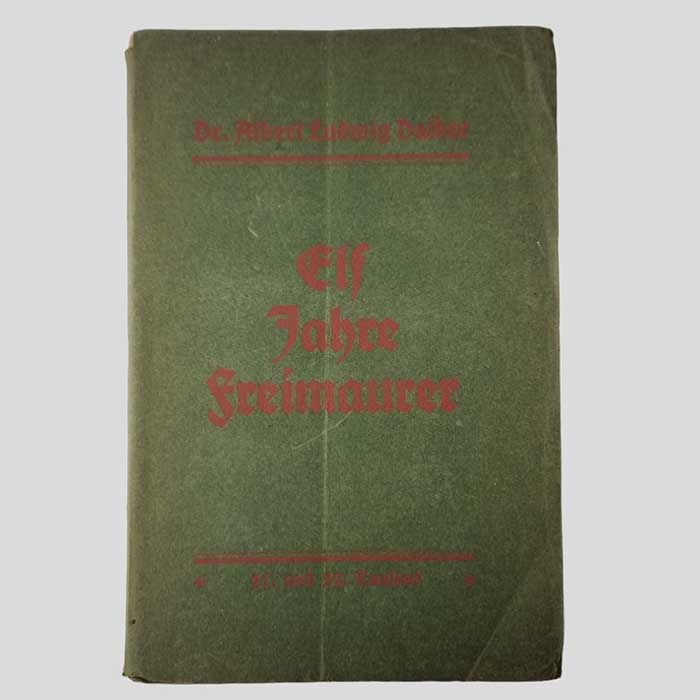 Elf Jahre Freimaurer, Broschüre, 1916