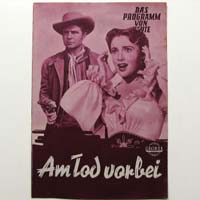 Am Tod vorbei, Filmprogramm, 1955