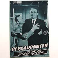 Defraudanten wider Willen, Filmprogramm