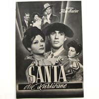 Santa, die Kurtisane, Filmprogramm
