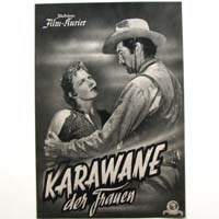 Karawane der Frauen, Robert Taylor, Filmprogramm