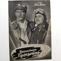 Unternehmen Tigersprung, John Wayne, Filmprogramm