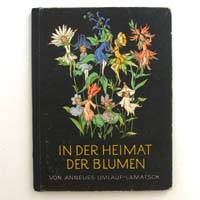 In der Heimat der Blumen, A. Umlauf-Lamatsch