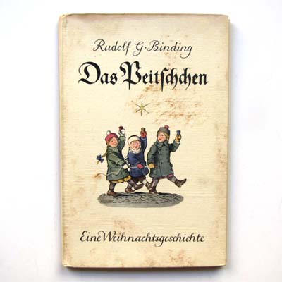 Das Peitschchen, Rudolf Binding, Fritz Krebel, 1937