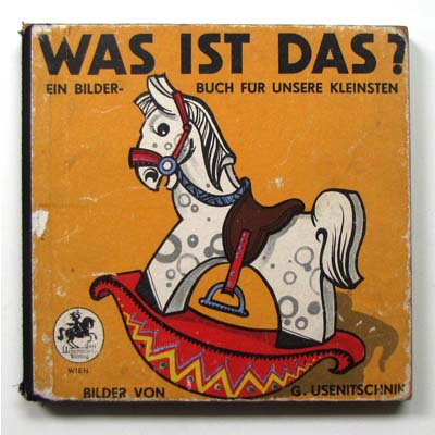 Was ist das ? Bilderbuch , G. Usenitschnik, um 1940