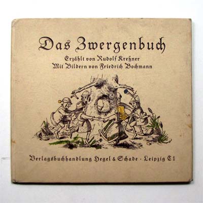 Das Zwergenbuch, Kreßner, Bochmann, 1944