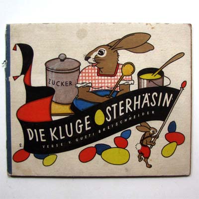 Die kluge Osterhäsin, Gusti Bretschneider