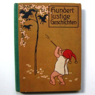 Hundert lustige Geschichten, H. Fraungruber, F. Bergen