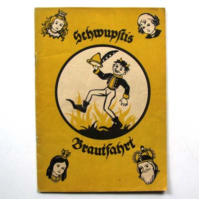 Schwupstis Brautfahrt, B. Faschingbauer; 1950