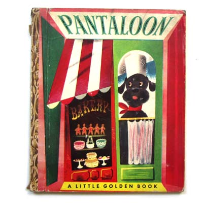 Pantaloon, Kathryn Jackson, Illustr: L. Weisgard, 1949
