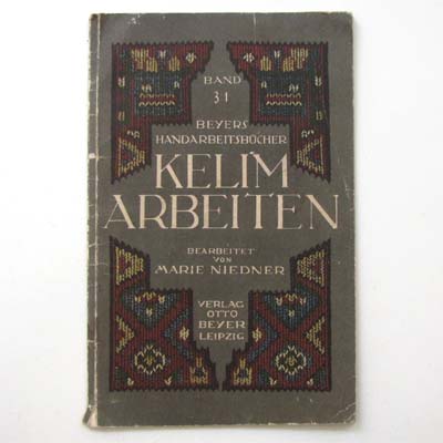 Kelim Arbeiten, Beyers Handarbeitsbücher, 1928