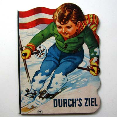 Durch's Ziel, Kinderbuch, um 1950