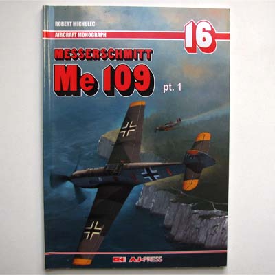 Me 109, Messerschmitt; Aircraft Monograph, 2001