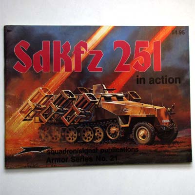 SdKFz 251 in action, Armor Series No. 21