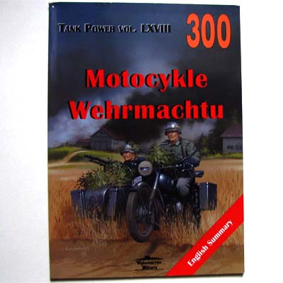 Motocykle Wehrmachtu, Wydawictwo Militaria Heft 300