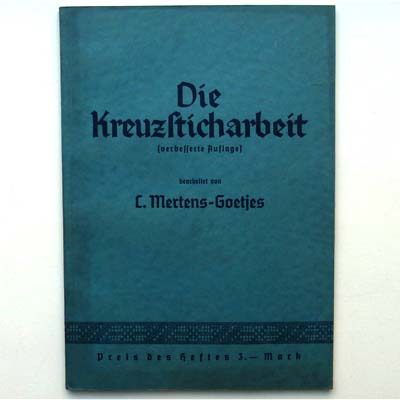 Die Kreuzsticharbeit, C. Mertens-Goetjes