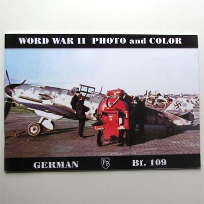 World War II  Photo and Color - Bf. 109 - W. Trojca 