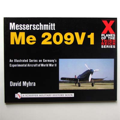 Messerschmitt Me 209V1 Experimental Aircraft - D. Myhra
