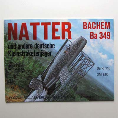 Natter Bachem Ba 349 - Kleinstraketen - J. Dressel 