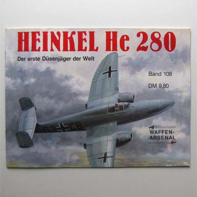 Heinkel He 280 - Der erste Düsenjäger der Welt