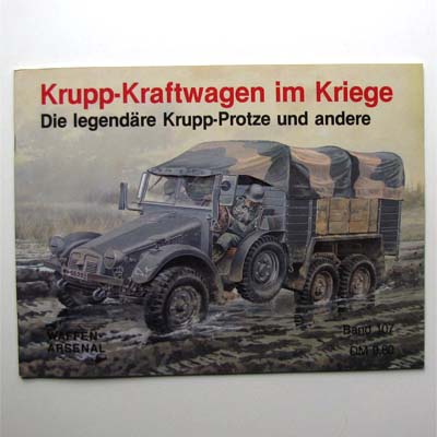 Krupp-Kraftwagen im Kriege - Dipl. Ing. Reinhard Frank