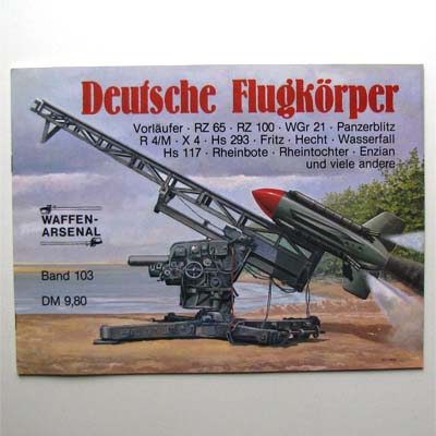 Deutsche Flugkörper - Heinz J. Nowarra